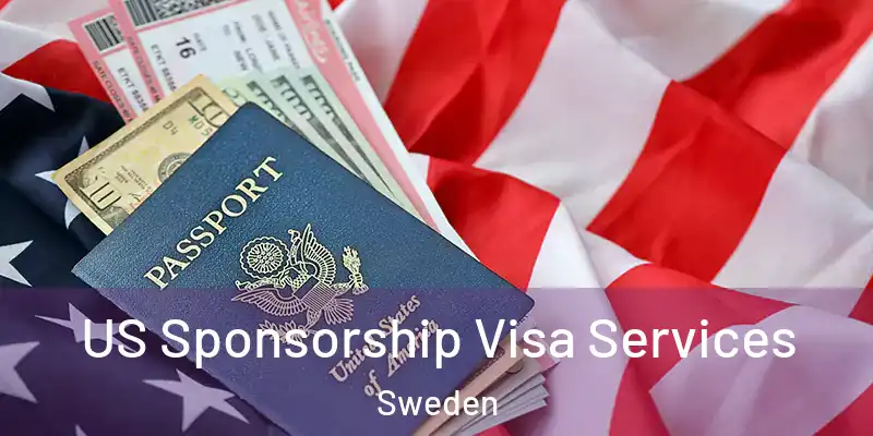  US Sponsorship Visa Services Sweden