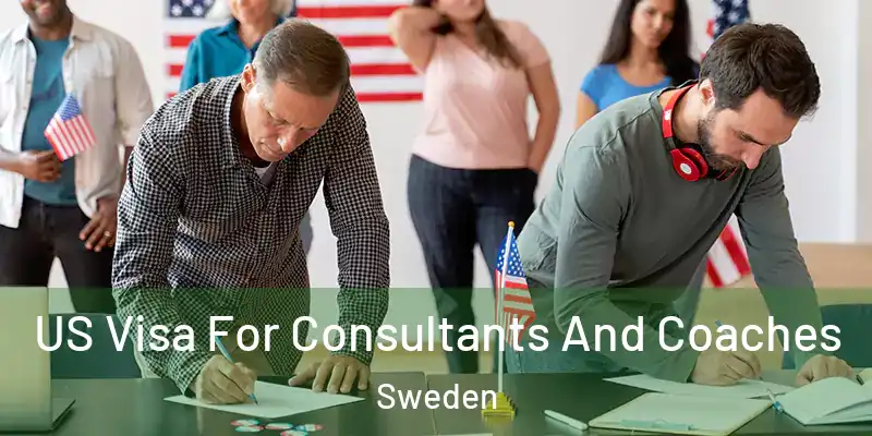  US Visa For Consultants And Coaches Sweden